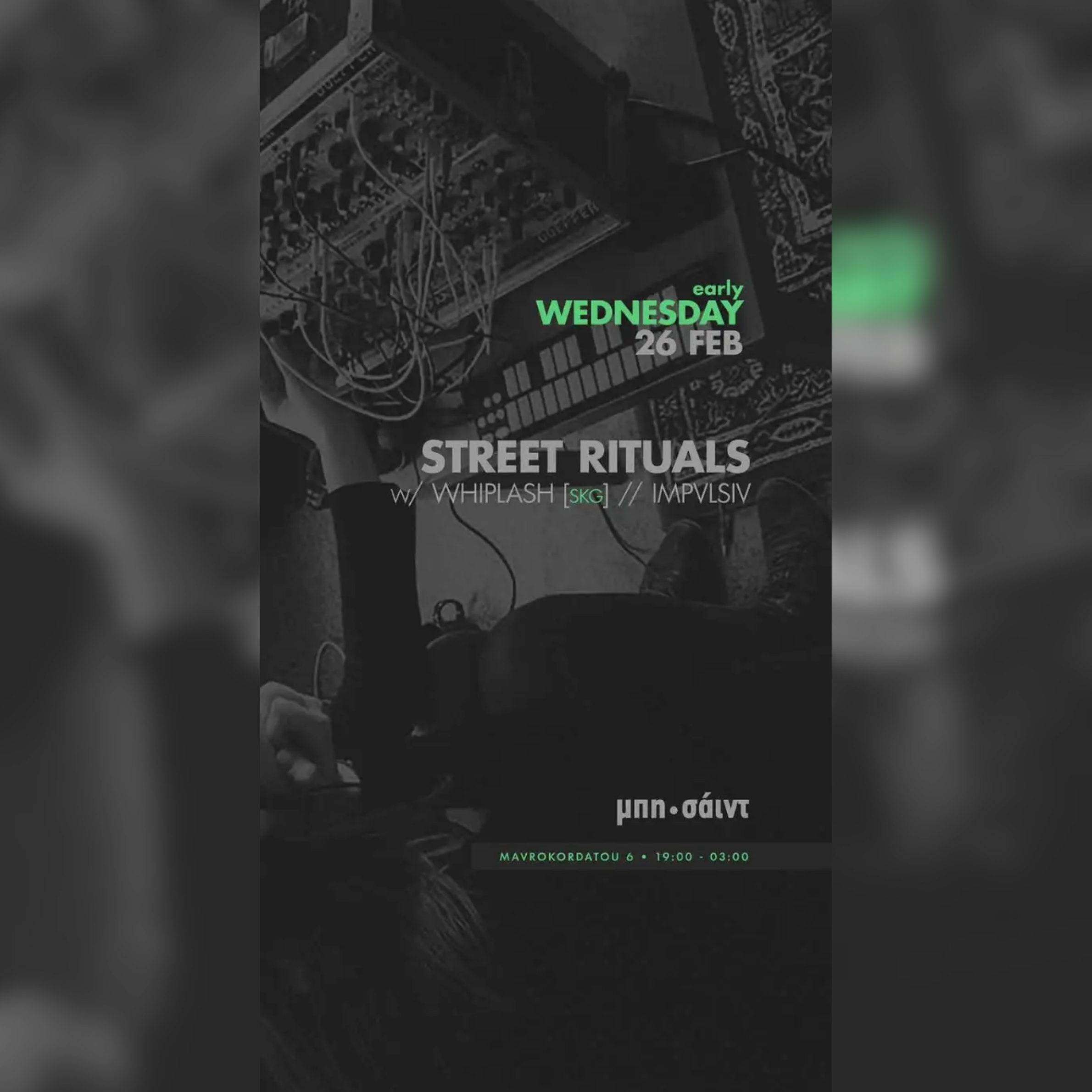 STREET RITUALS w/ IMPVLSIV & WHIPLASH